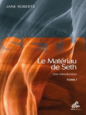 cover image of Le Matériau de Seth, Tome 1